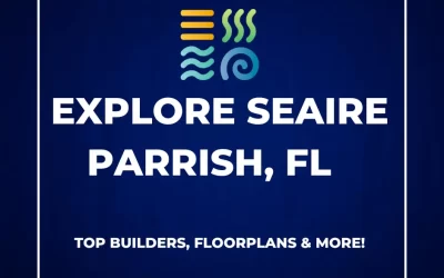 Explore Seaire Parrish Homes – Top Builders, Floor plans & More!